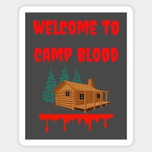 Welcome to Camp Blood Magnet
